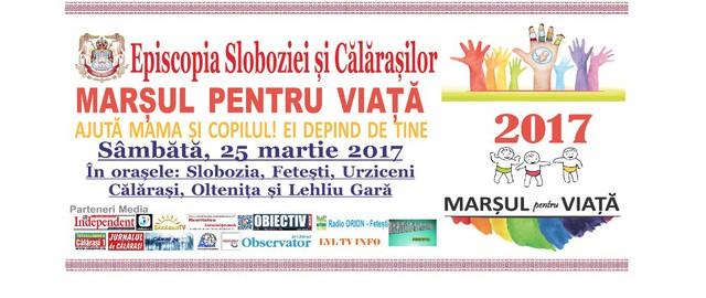 «Marșul pentru viață», la Slobozia