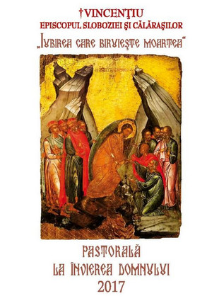 Episcopia Sloboziei și Călărașilor: Pastorală la Învierea Domnului
