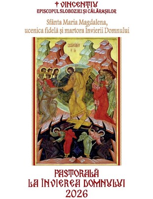 Pastorala Preasfințitului Părinte Episcop VINCENȚIU la Sărbătoarea Învierii Domnului